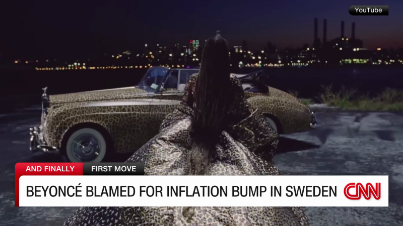 Beyonce blamed for inflation bump in Sweden | CNN Business