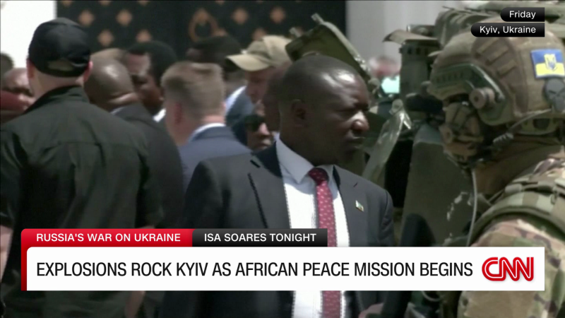 Video: Explosions rock Kyiv as African peace mission begins | CNN