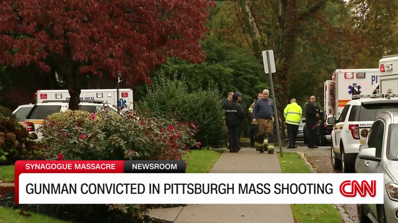 Gunman convicted in mass shooting at Pittsburgh synagogue | CNN