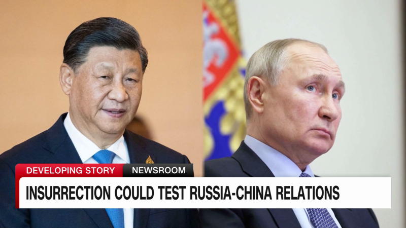 Video: How the Wagner insurrection could be the biggest test of Russia-China relations | CNN