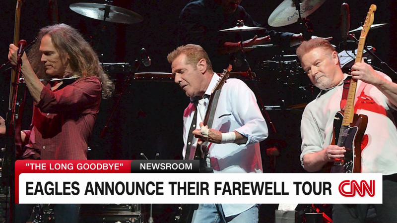 Eagles Announce ‘The Long Goodbye’ Tour | CNN