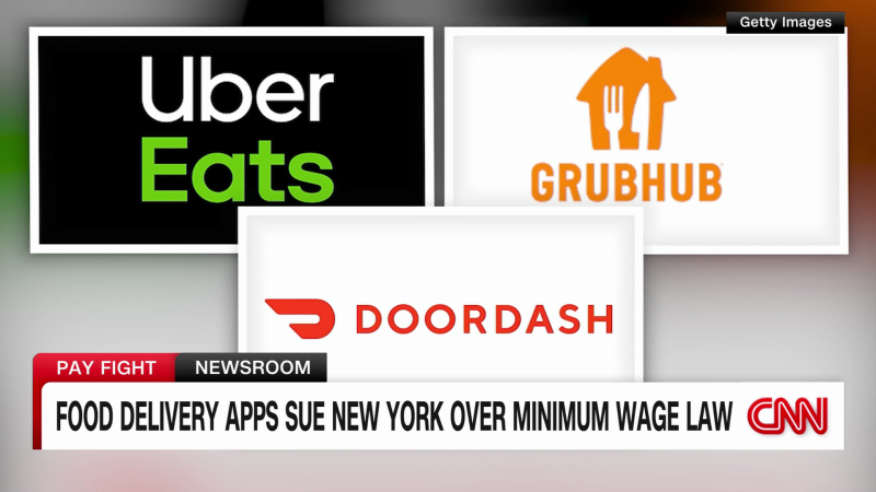 Doordash, Grubhub and Uber Eats sue New York City over minimum wage law | CNN