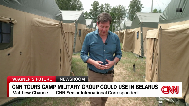 CNN tours camp that Wagner soldiers could use in Belarus | CNN
