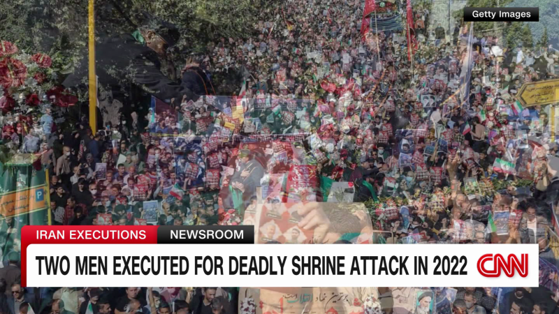 Iran reportedly executes two men for shrine attack | CNN