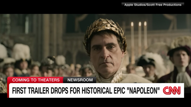 Joaquin Phoenix reigns supreme in new “Napoleon” trailer | CNN