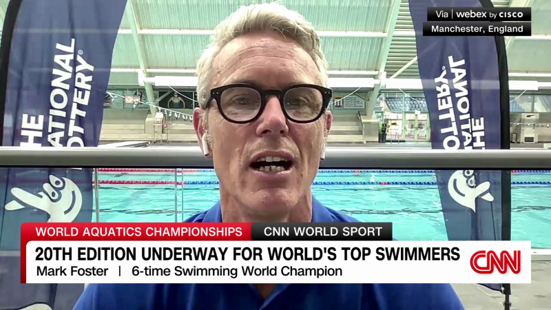 Six-time World Champion Mark Foster previews the World Aquatics Championships | CNN