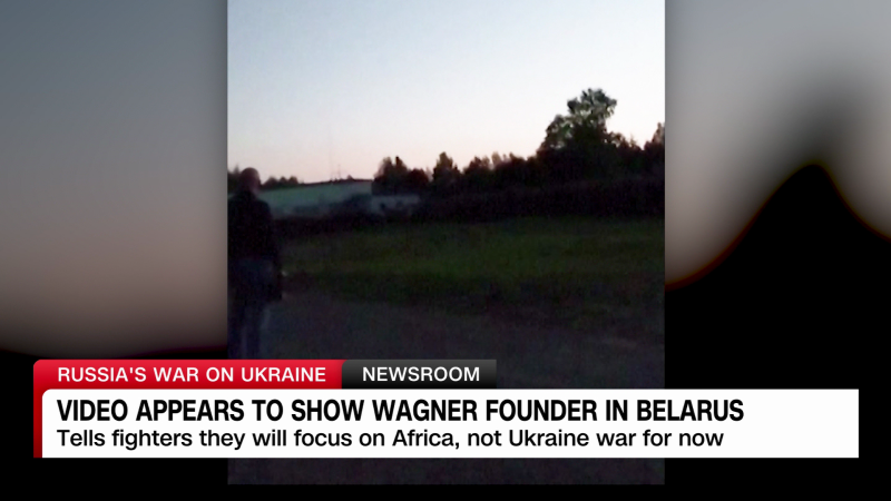 New video appears to show Wagner’s founder, Yevgeny Prigozhin, in Belarus  | CNN