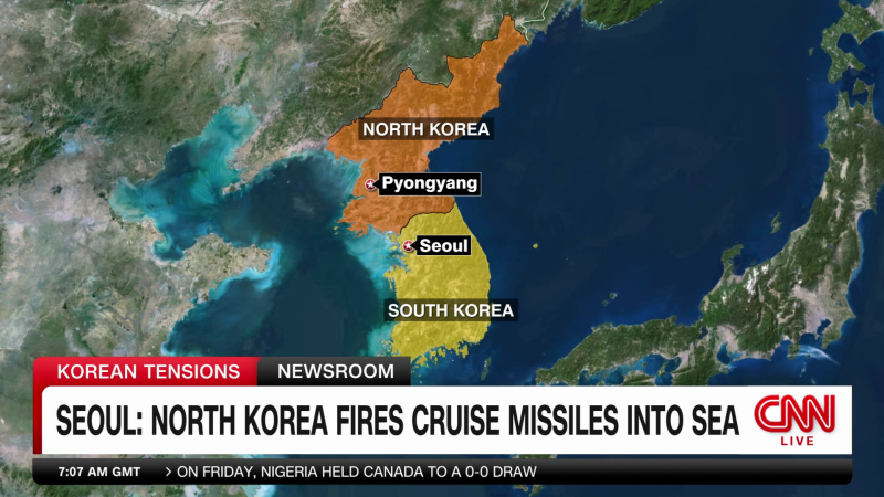 South Korea: Pyongyang fires cruise missiles  | CNN