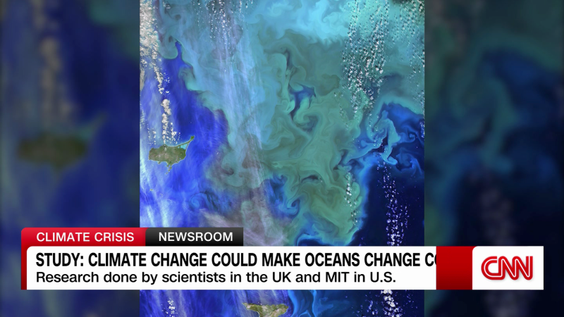 Study: Climate change could be affecting the color of Earth’s oceans | CNN