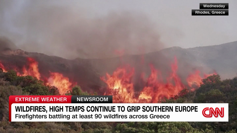 Wildfires continue to burn across European countries, including Greece, Italy and Spain | CNN