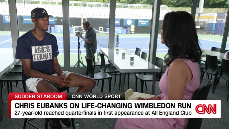 Chris Eubanks on life-changing Wimbledon run  | CNN