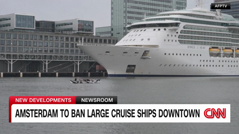 Amsterdam bans cruise liners in an effort to reduce mass tourism | CNN