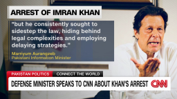 exp Pakistan Defense Minister on Khan arrest live guest 080711ASEG1 cnni world_00002001.png