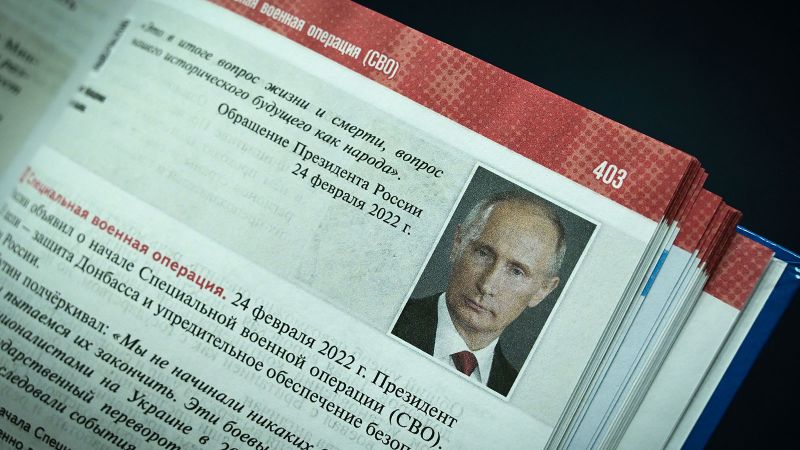 Russia’s latest effort to sway young minds: High-school textbooks praising the conflict in Ukraine | CNN