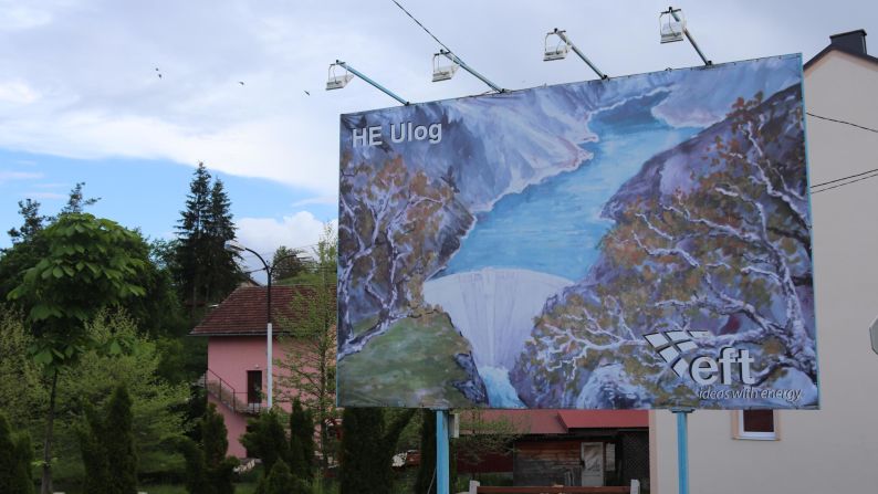 A billboard in the town of Kalinovik advertises the Ulog dam. Developers of the dams say that hydropower projects will provide income and employment for the local community, as well as electricity.