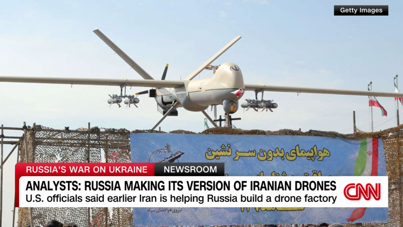 Researchers: Russia Making Its Own Version Of Iranian Shahed Drones | CNN