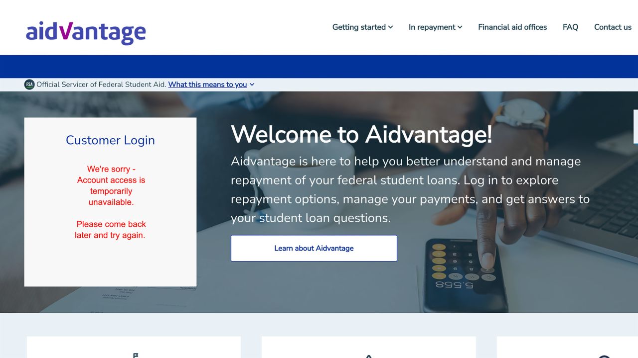 This screenshot of the Aidvantage website taken by CNN shows account access for customers temporarily down on August 6.