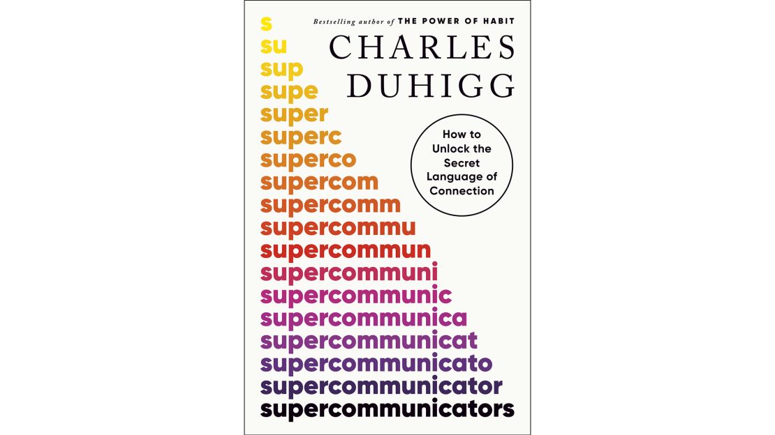 Supercommunicators Charles Duhigg