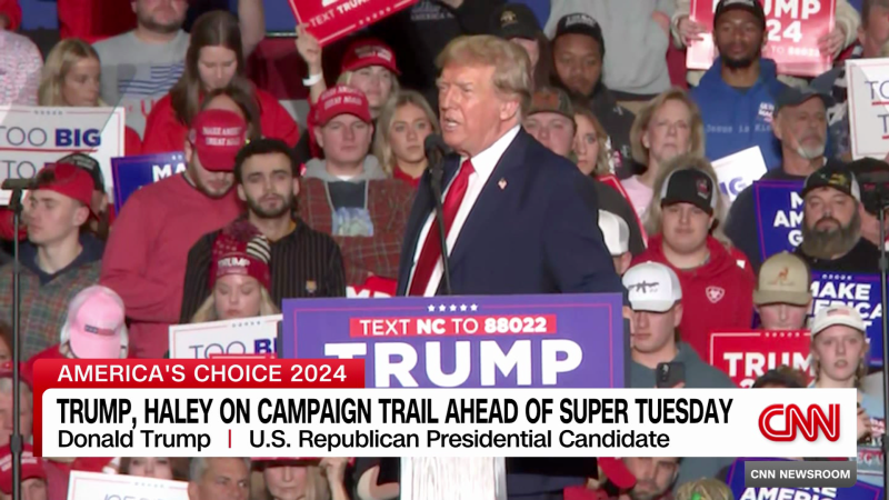Trump campaigns ahead of Super Tuesday contests | CNN Politics