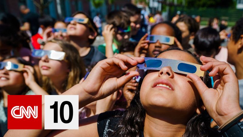 CNN 10: The big stories of the day, explained in 10 minutes