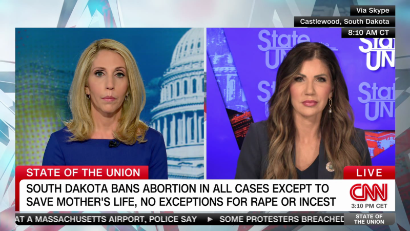 Bash presses Gov. Noem over lack of rape, incest exceptions in South Dakota abortion ban | CNN Politics