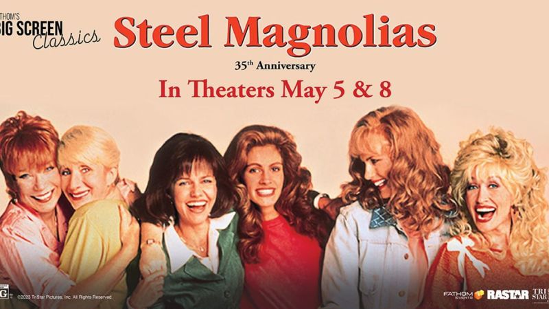 Hollywood Minute: ‘Steel Magnolias’ back in theaters | CNN