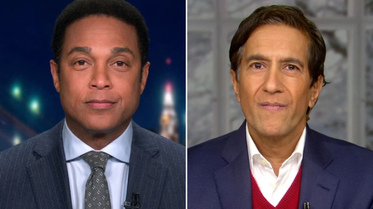 CNN's Don Lemon and chief medical correspondent Dr. Sanjay Gupta.