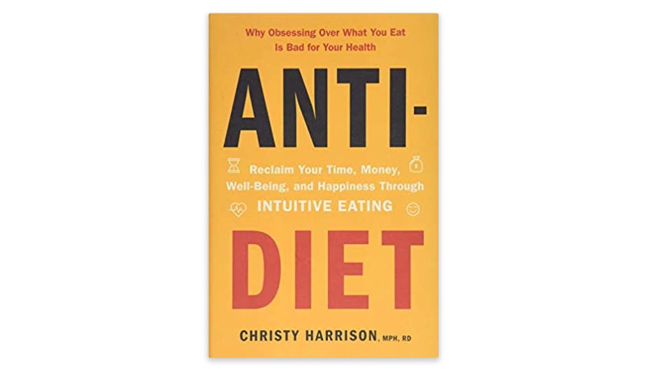 ’Anti-Diet’ by Christy Harrison