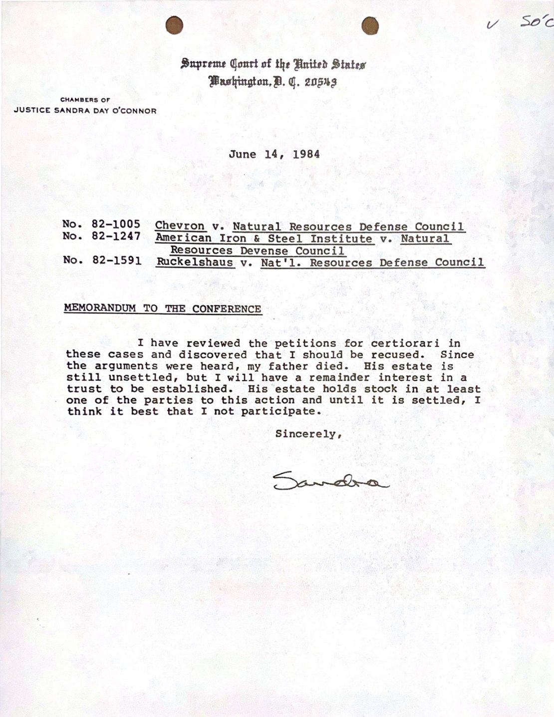 Suddenly, O’Connor decided that she could not participate in the case because of her late father’s estate.