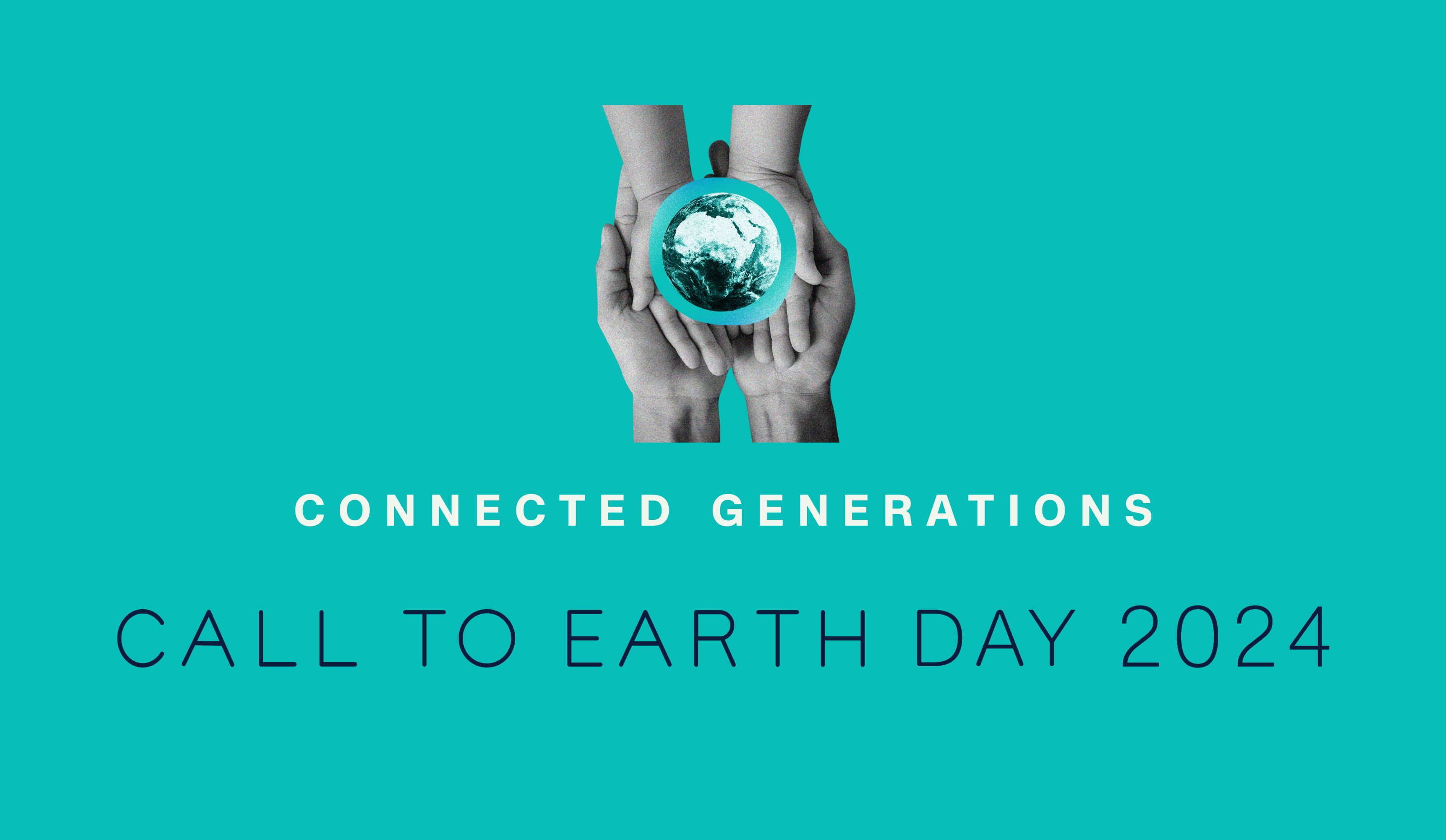 Call to Earth Day 2024: Celebrating the planet and taking action 