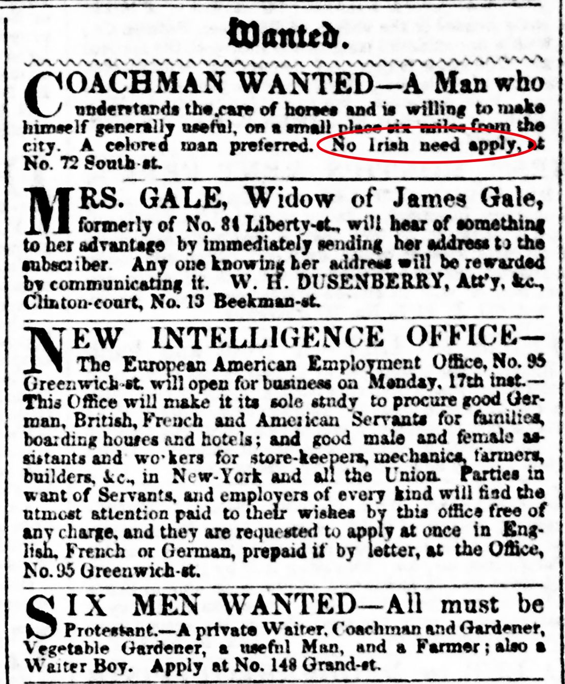 This help-wanted column on the front page of the New York Tribune on May 14, 1852 reflects anti-Irish sentiments of the time. CNN has highlighted a portion of this image, circling wording in an ad that states, "No Irish need apply."