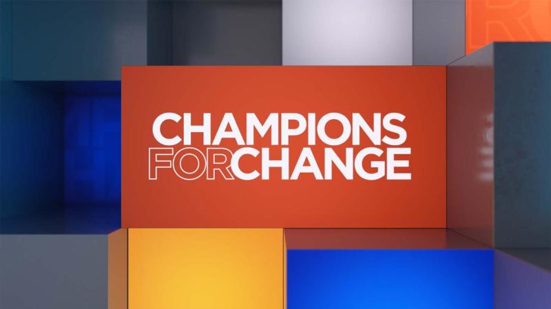 Champions for Change | CNN