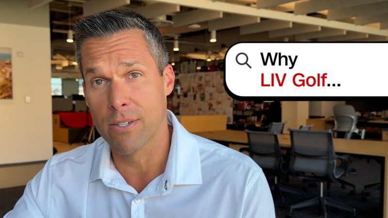cnn.com - Andy Scholes - Why LIV Golf is in the headlines