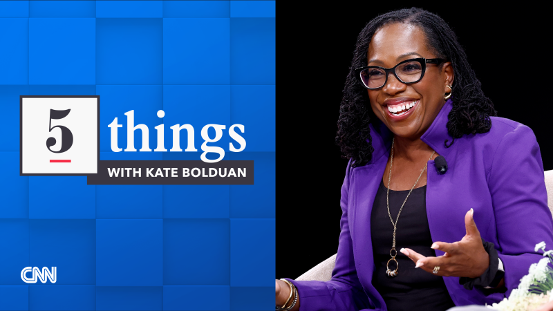 5 Things: Justice Ketanji Brown Jackson makes Broadway debut and more stories