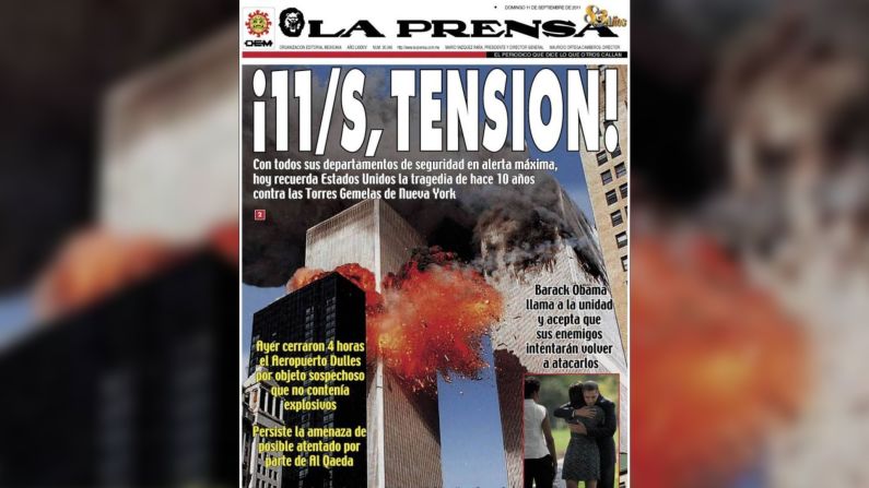 La Prensa, de México, dio predominio a las Torres Gemelas en llamas y habló de "tensión" por el ataque terrorista.