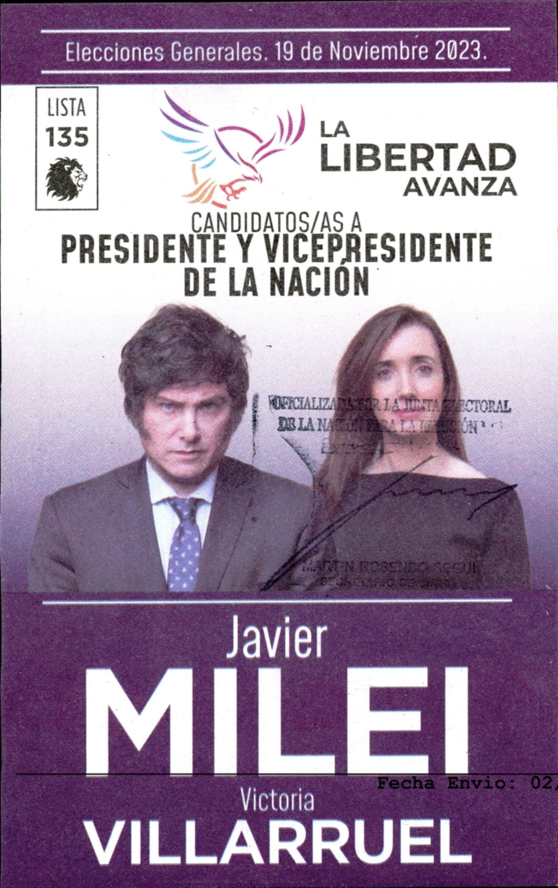 Bajo la lista 135, el partido La Libertad Avanza presenta esta boleta presidencial-vicepresidencial para el balotaje de las elecciones generales 2023 de Argentina.