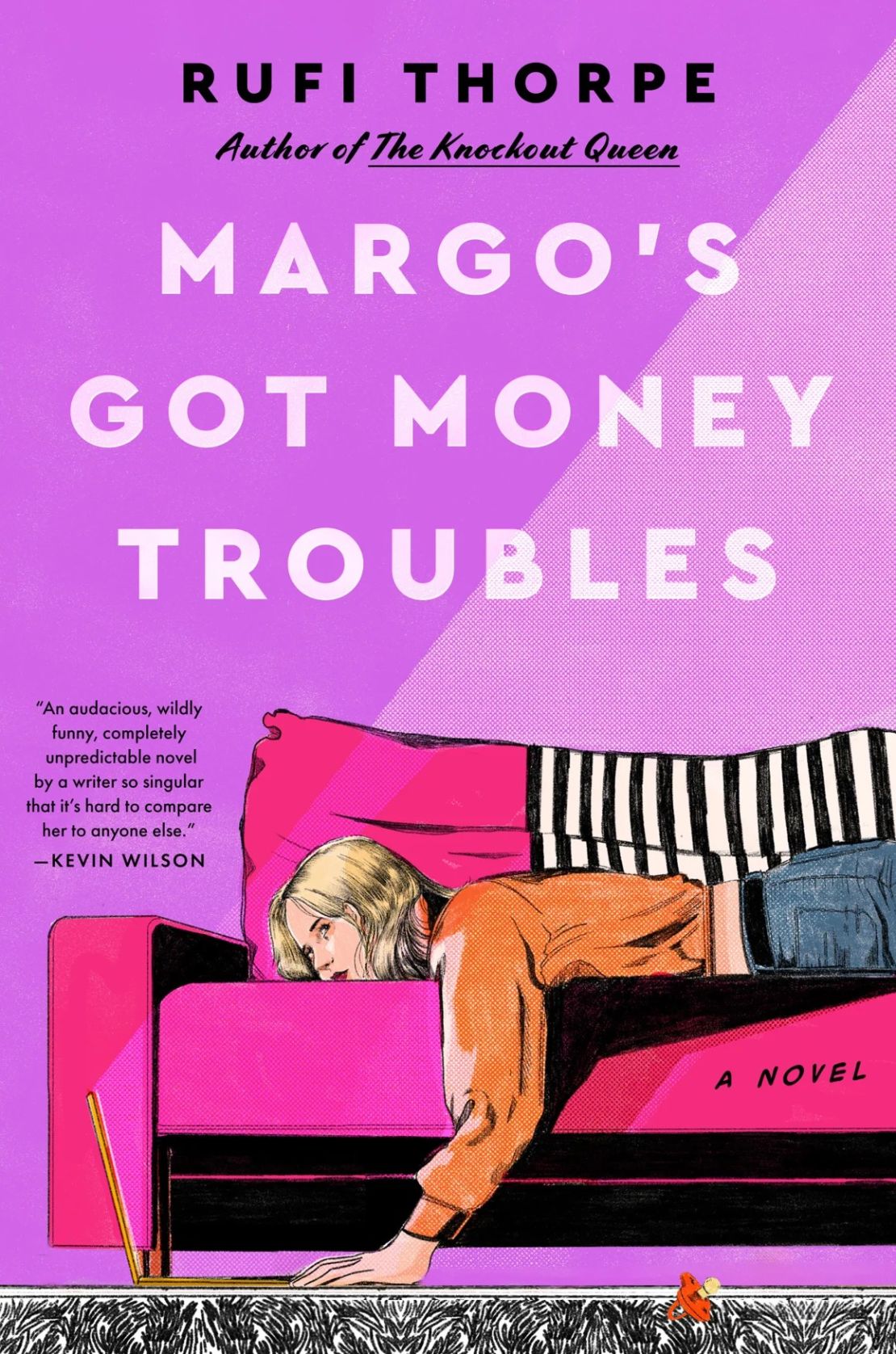 "Margo's Got Money Troubles" por Rufi Thorpe. Crédito: HarperCollins.