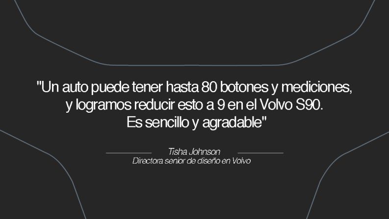 Tisha Johnson, directora senior de diseño en Volvo – Sin embargo, su carrera en el diseño automotriz tardó varios años en iniciar. "El camino hacia mi trabajo fue bastante tortuoso. En realidad trabajé en la seguridad encubierta de la tienda por departamentos Robinsons-May durante algún tiempo... tomé el empleo por los descuentos", dice entre risas.