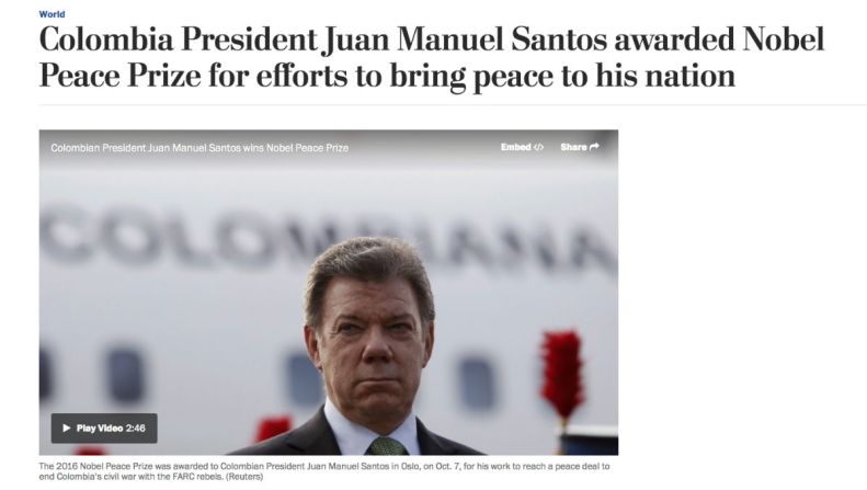 The Washington Post — “Juan Manuel Santos fue premiado a pesar del golpe del referendo esta semana en el que los votantes colombianos rechazaron estrechamente el trato con la milicia de izquierda que ha luchado contra el gobierno por más de 50 años”.