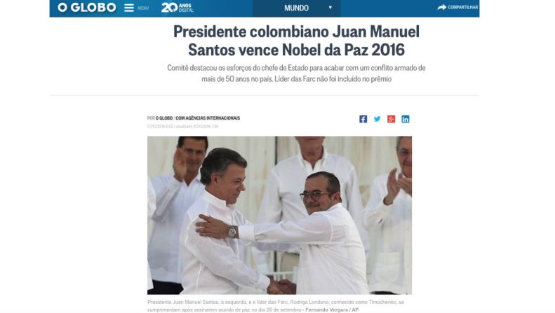 O Globo, Brasil — “El Comité destacó los esfuerzos del jefe de Estado para acabar con un conflicto armado de más de 50 años en el país. El líder de las FARC no fue incluido”.