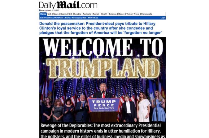 Daily Mail: “Bienvenidos a ‘Trumplandia’. La más extraordinaria campaña presidencial en historia moderna”.