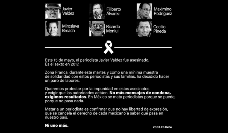 Zona Franca fue otro de los medios que se sumaron al clamor para detener el asesinato de periodistas en México y para exigir justicia.