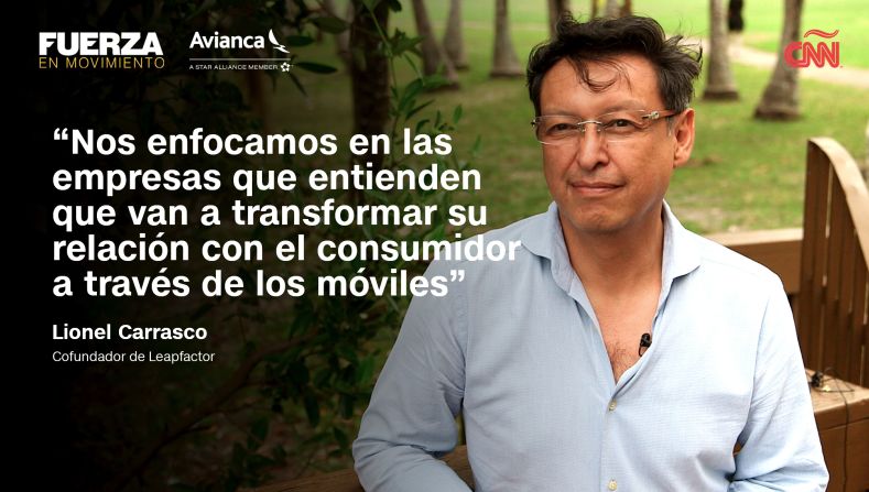 Lionel Carrasco, de Leapfactor, tiene claro que la relación marca-consumidor, hoy en día, es a través de los teléfonos celulares.