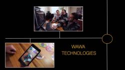 Wawa Technologies, realidad aumentada y tecnología móvil como estrategia de mercadeo.