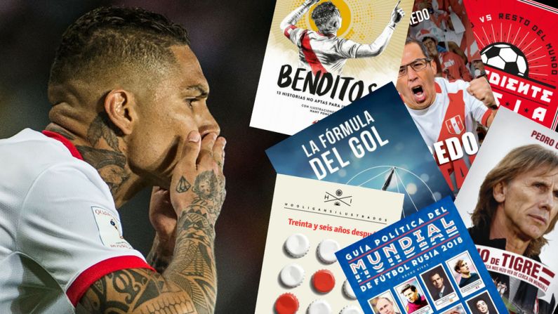 Libros peruanos sobre Perú, el fútbol y Rusia 2018. A continuación, doce publicaciones inspiradas en la clasificación de la selección peruana a la Copa del Mundo luego de 36 años.