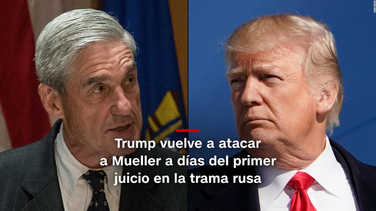 CNNE 548757 - #minutocnn- trump vuelve a atacar a mueller en twitter