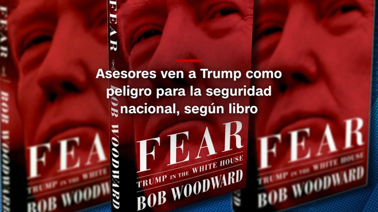 CNNE 559568 - #minutocnn- el miedo triunfa en la casa blanca de trump, segun libro