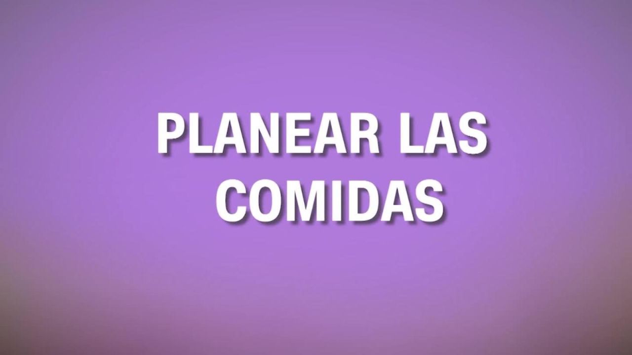 CNNE 603782 - planea tus comidas con tiempo para llevar una dieta saludable