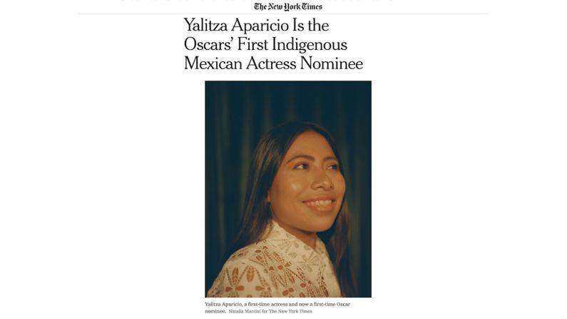 Los titulares de los medios más importantes del mundo, como The New York Times, centraron su atención en Aparicio luego de que fuera nominada al premio Oscar de la Academia.