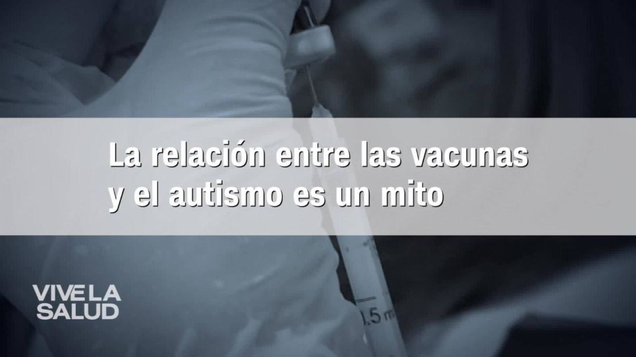 CNNE 630055 - ¿que hay detras del mito de las vacunas y el autismo?